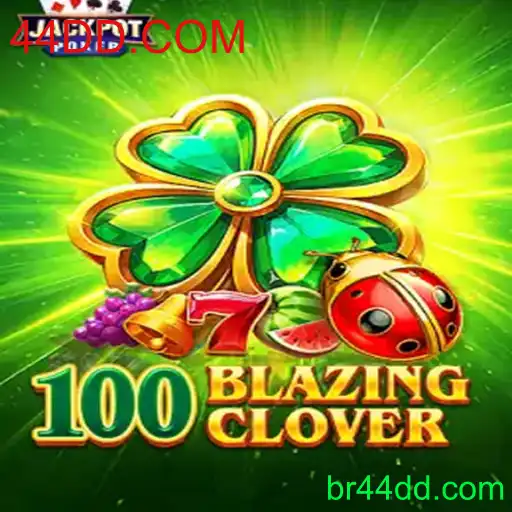Explorando o Mundo de 100BlazingClover: Um Guia Completo e Atualizado